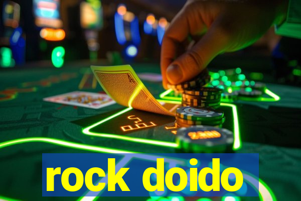 rock doido